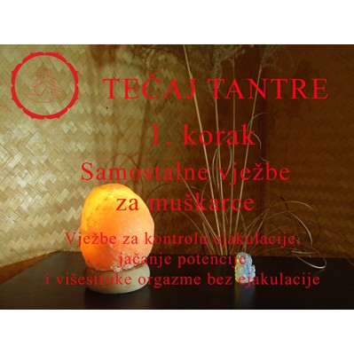 Tantra on-line tečaj - Korak 1